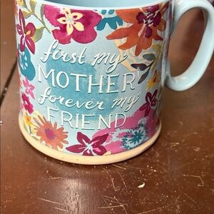Floral 'First My Mother Forever My Friend' Ceramic Mug - White, Pink, Teal
